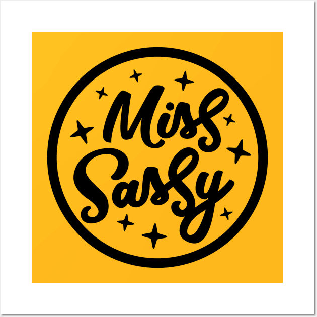 Miss Sassy Wall Art by The Glam Factory